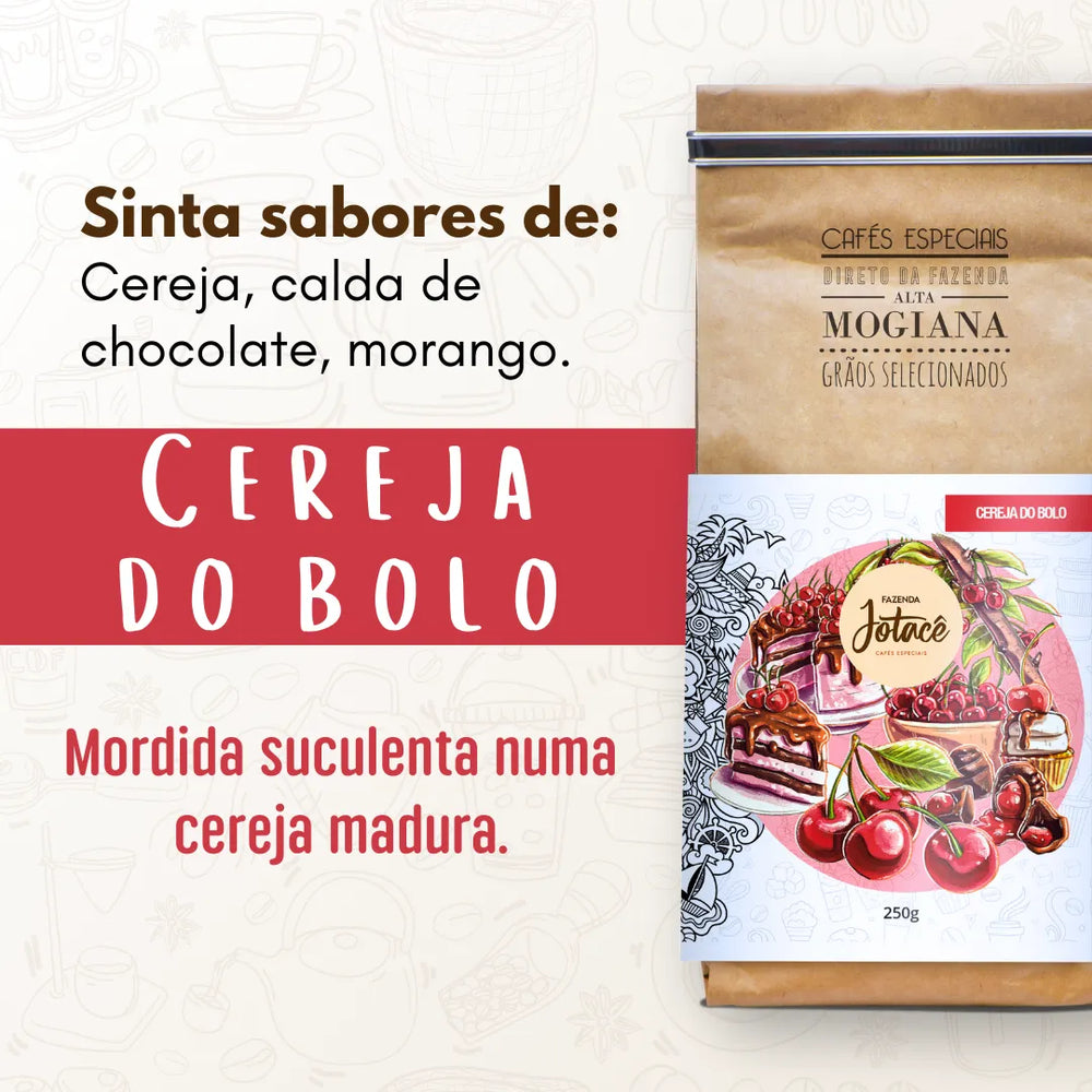 Publicidade do Café Cereja do Bolo da Fazenda Jotacê destacando sabores de cereja, calda de chocolate e morango