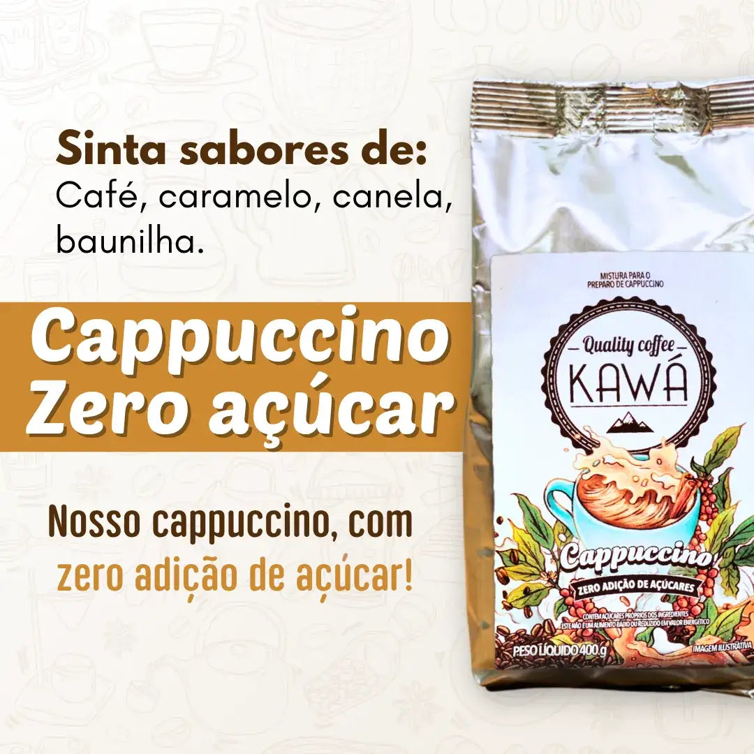 mbalagem do Cappuccino Kawá Zero Açúcar com destaque para os sabores: café, caramelo, canela e baunilha. Texto promocional indica que o produto não tem adição de açúcar.