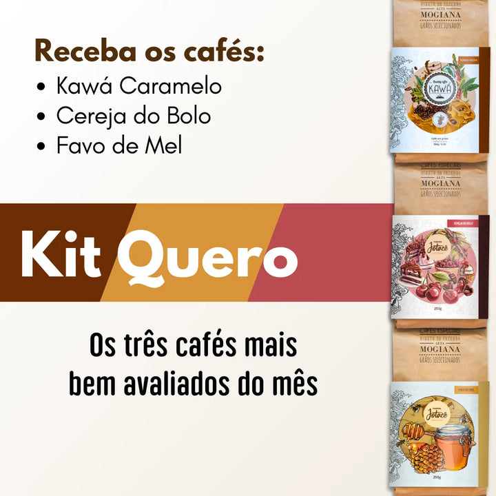 Publicidade do Kit Quero com uma seleção dos três cafés mais bem avaliados no mês: Kawá Caramelo, Cereja do bolo, Favo de Mel.