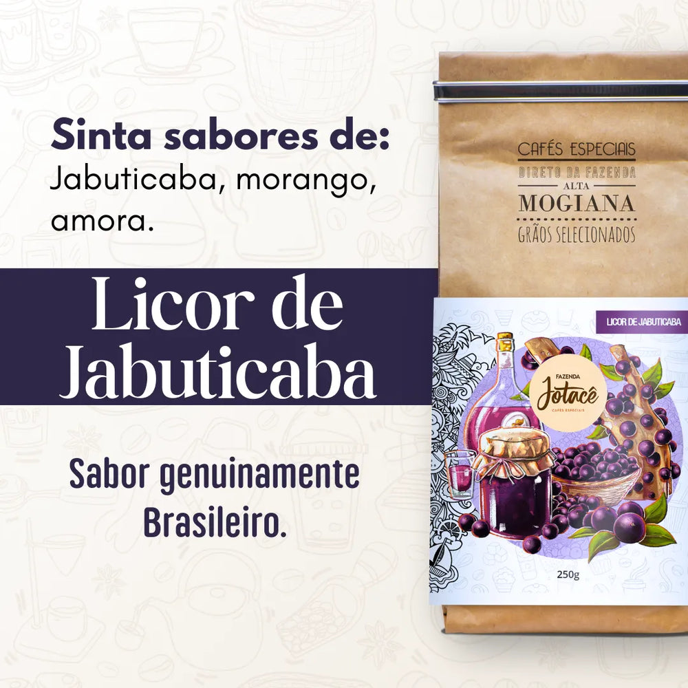 Publicidade do Café Licor de Jabuticaba da Fazenda Jotacê destacando sabores de jabuticaba, morango e amora
