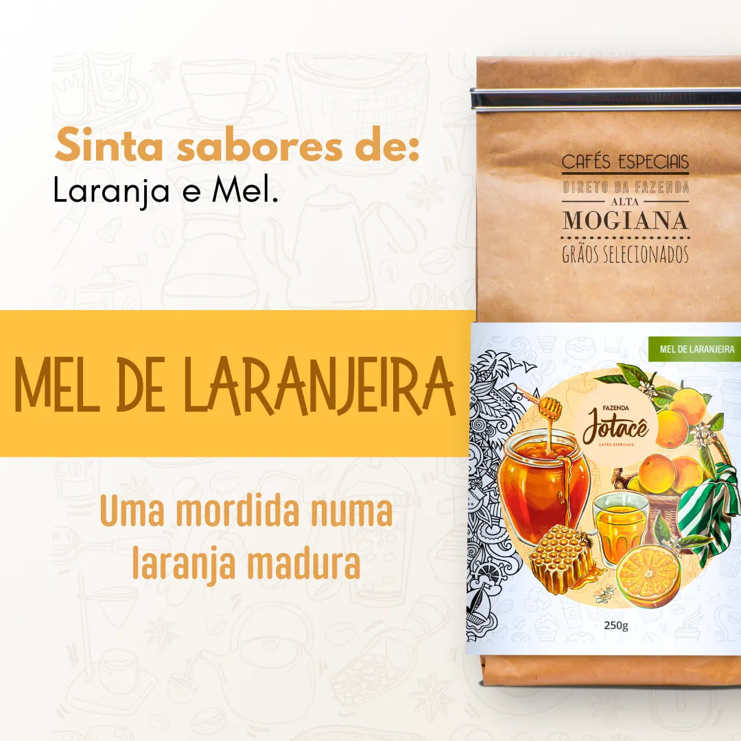 Imagem descritiva do café Mel de Laranjeira da Fazenda Jotacê, com destaque para notas de laranja madura e mel, um microlote naturalmente doce e de edição limitada.